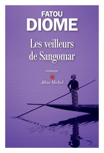 Lire la suite à propos de l’article Les veilleurs de Sangomar | Fatou Diome