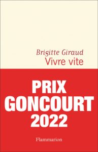 Lire la suite à propos de l’article Vivre vite | Brigitte Giraud